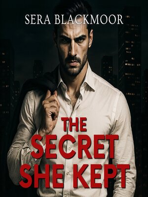 cover image of The Secret She Kept